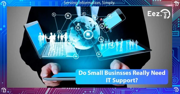 Do Small Businesses Really Need IT Support?