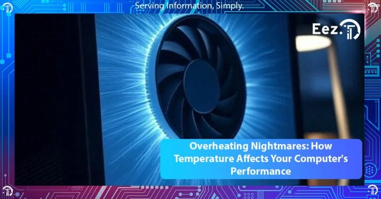 Overheating Nightmares: How Temperature Affects Your Computer’s Performance